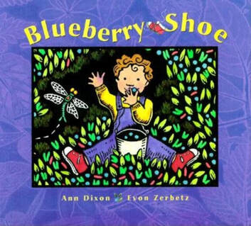 Book: Blueberry Shoe by Ann Dixon