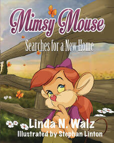 Book: Mimsy Mouse Searches for a New Home By Linda Walz