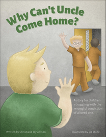Book: Why Can't Uncle Come Home by Christiane Allison